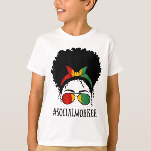 Social Worker African Women Messy Bun Black Histor T Shirt