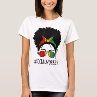 Social Worker African Women Messy Bun Black Histor T Shirt