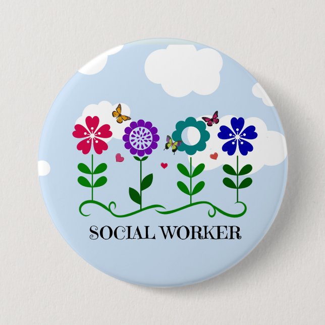 Social Worker...Blommor, hjärtan, fjärilar Knapp (Framsida)