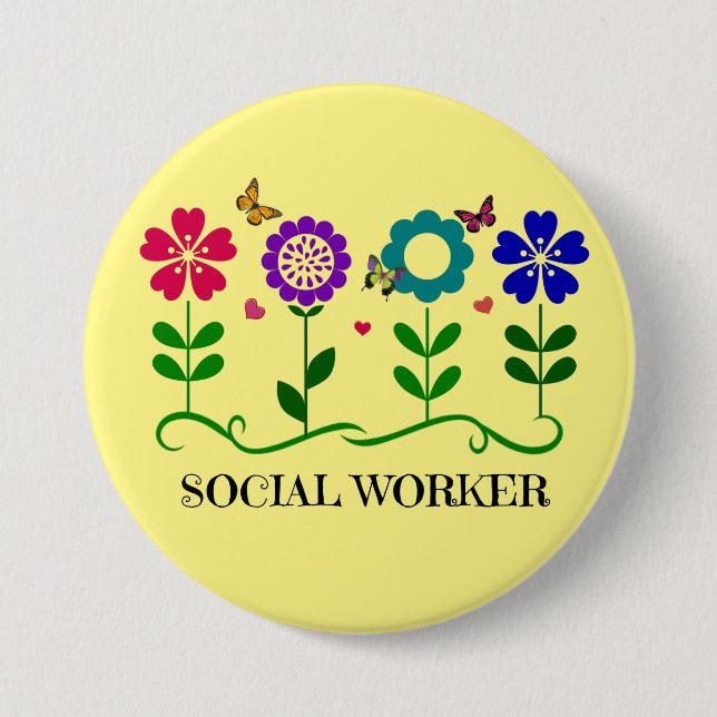 Social Worker...Blommor, hjärtan och fjärilar Knapp (Framsida)