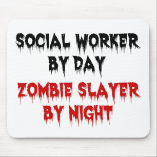 Social Worker efter Dag Zombie Sayer efter Natten Musmatta