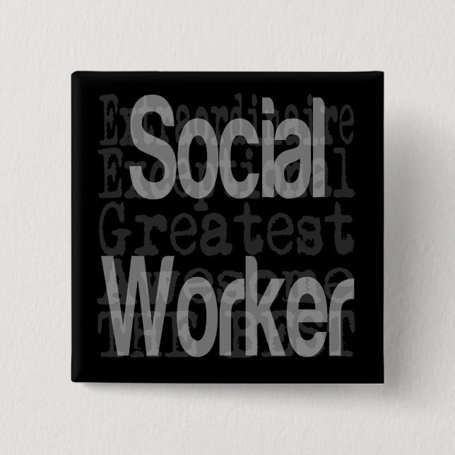 Social Worker Extraordinaire Knapp (Framsida)