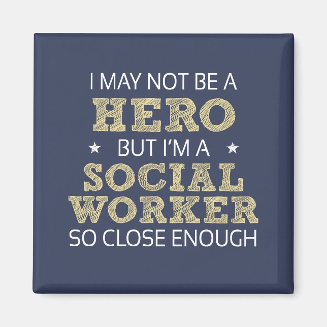 Social Worker Hero Humor Novelty Magnet (Framsidan)
