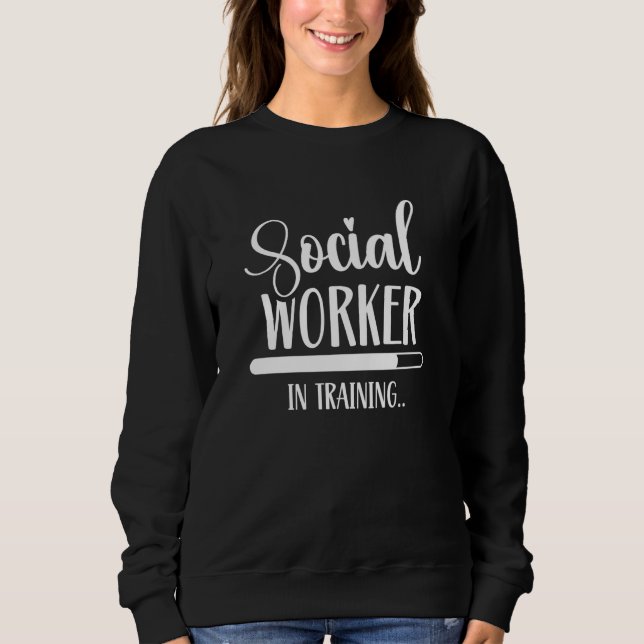 Social Worker In Training Trainee Job Graduation W T Shirt (Framsida)