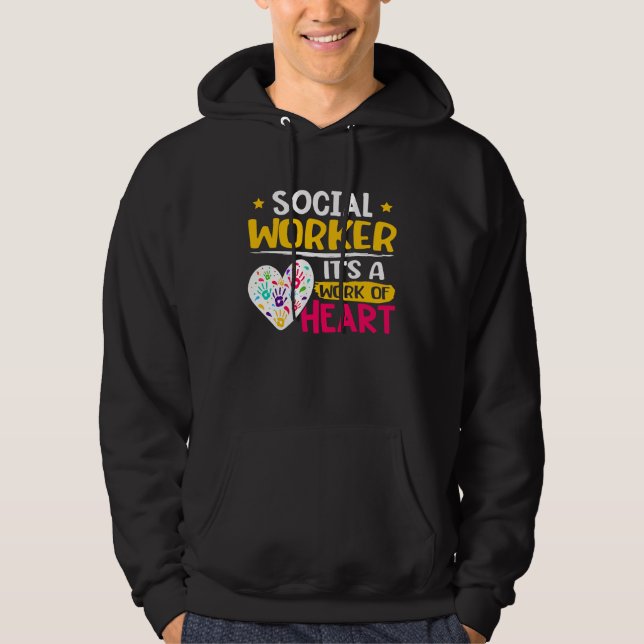 Social Worker  It's A Work Of Heart  1 Hoodie (Framsida)
