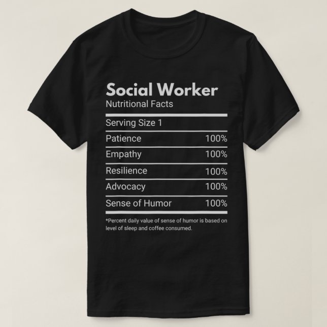 Social Worker Nutritional Facts Funny Social Worke T Shirt (Design framsida)