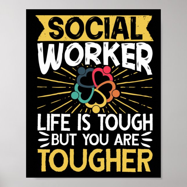 Social Worker Social WorkerLife är hårt, men du Poster (Framsidan)