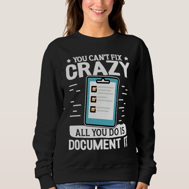 Social Workers You Can't Fix Crazy All You Do Is D T Shirt (Framsida)