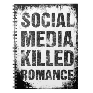 Sociala Medier Dödade Romansen Anteckningsbok