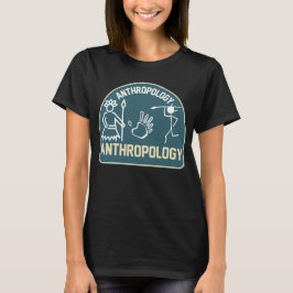 Socialantropologi , antropologistudent   t shirt