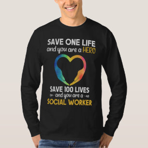 Socialarbetare Livräddande Hjälte Socialt Arbete T Shirt