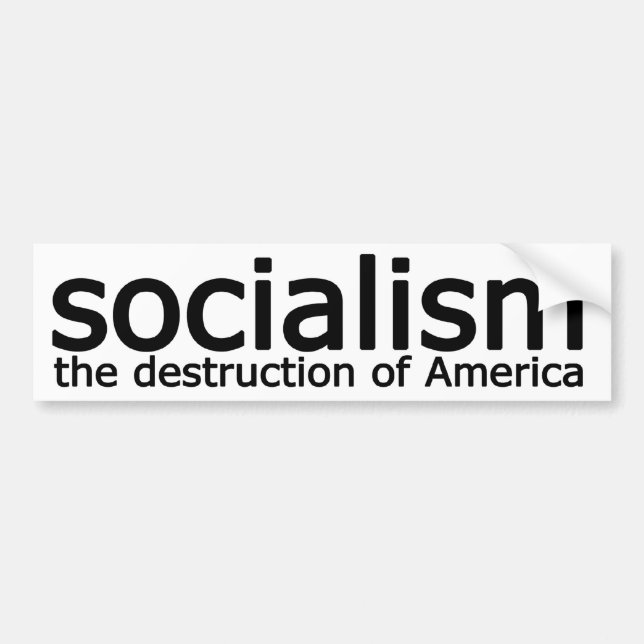 Socialism - Amerikas förintelse Bildekal (Framsidan)
