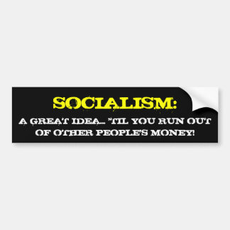 SOCIALISM: , EN UNDERBAR IDÉ…, 'TIL DU KÖR UT UR… BILDEKAL