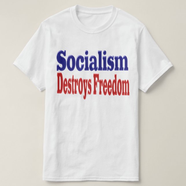 Socialism förstör friheten med röd blå text t shirt (Design framsida)