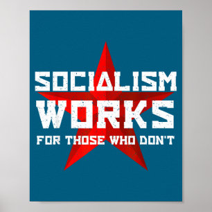 Socialism Fungerar För De Som Inte Poster