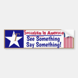 Socialism i Amerika Se något säga något! Bildekal