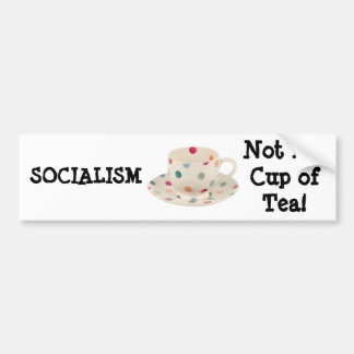 SOCIALISM inte min kopp av Tea! Bildekal