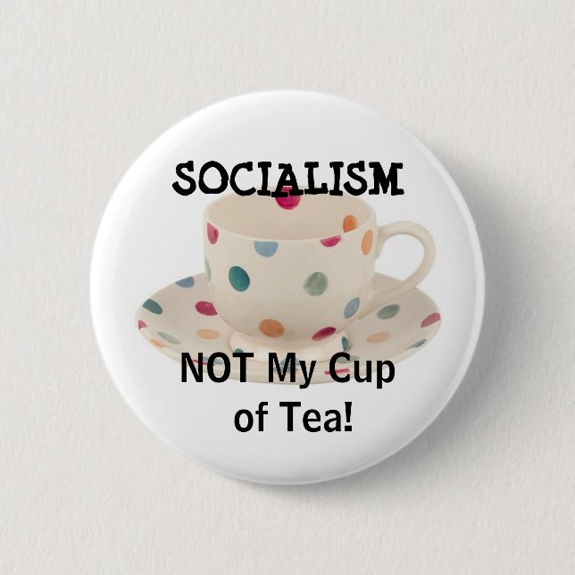SOCIALISM INTE min kopp av Tea! Knapp (Framsida)