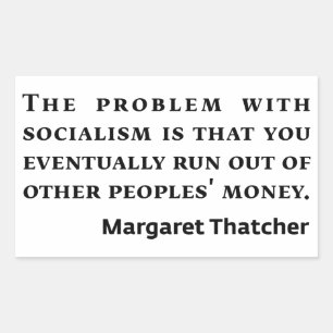 Socialism Margaret Thatcher Quote Rektangulärt Klistermärke