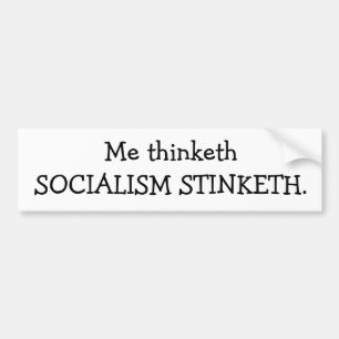SOCIALISM STINKETH BILDEKAL