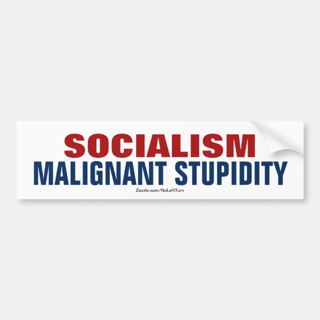 Socialismen är en malign tröghet. bildekal (Framsidan)