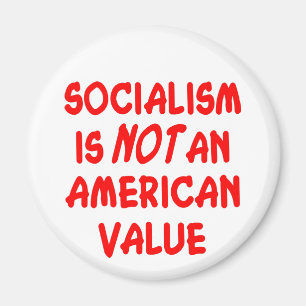 Socialismen är inte en amerikan värderar magnet