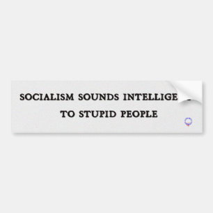 Socialismen låter intelligent till dumt folk bildekal