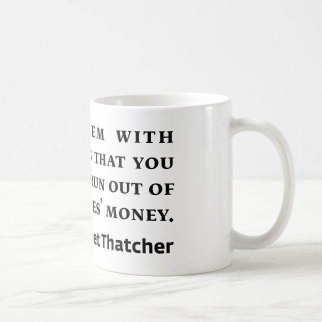SocialismMargaret Thatcher citationstecken Kaffemugg (Höger)