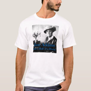 Socialt arbete: Jane Addams körde ett skrov av et Tee Shirt