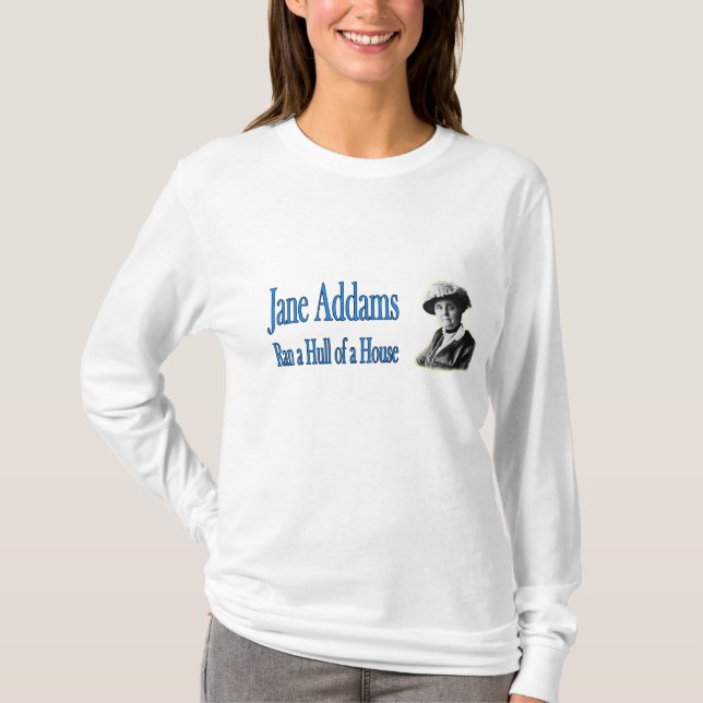 Socialt arbete: Jane Addams körde ett skrov av ett T-shirt (Framsida)