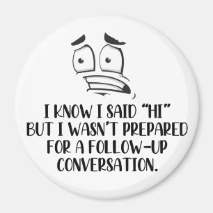 Socialt Awkward Magnet