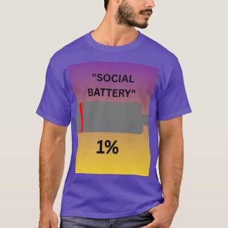 Socialt Batteri 1 Procents Lågt Roligt Introvert G T Shirt