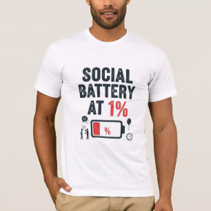 Socialt Batteri Urladdat till 1% T Shirt