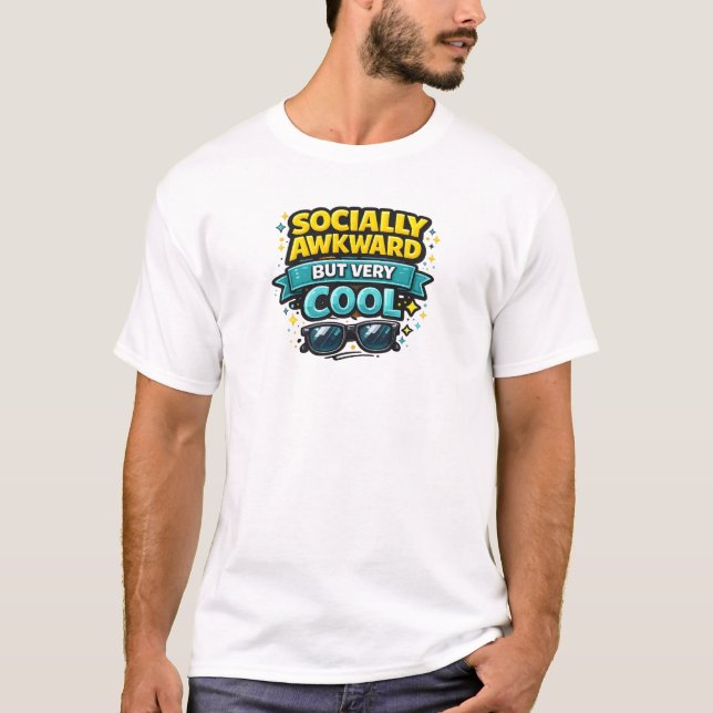 Socialt tafatt men väldigt cool t shirt (Framsida)