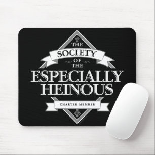 Society of the Särskilt Heinous Musmatta