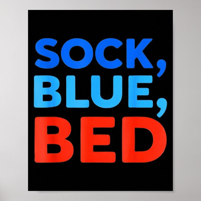 Sock Blue Bed Funny Meme  Poster (Framsidan)