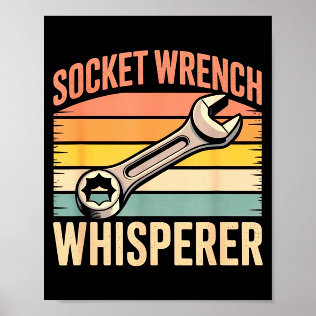 Socket Wrench Whisperer Retro Mechanic Crew Auto T Poster (Framsidan)