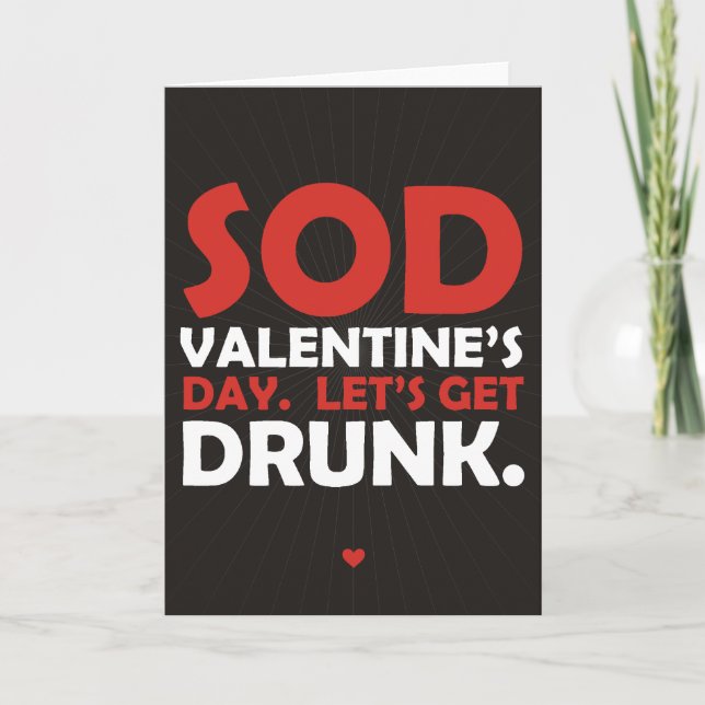 Sod Valentine Day Låt oss Hämta drunk Helgkort (Framsida)