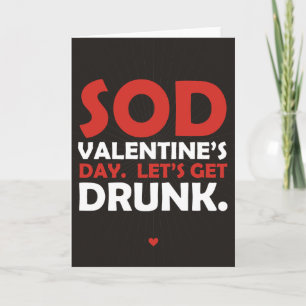 Sod Valentine Day Låt oss Hämta drunk Helgkort