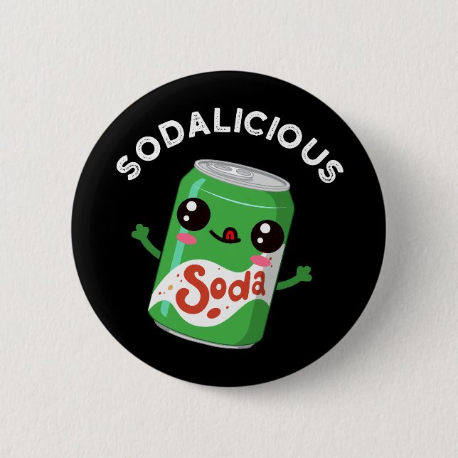 Soda-licious Funny Soda Pop Pun Mörk BG Knapp (Framsida)