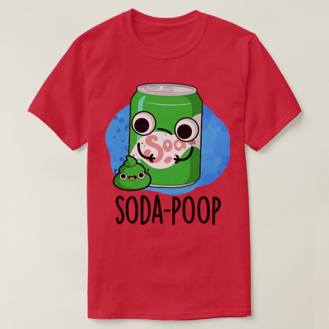 Soda Poop Funny Drink Pun 1 T Shirt (Design framsida)