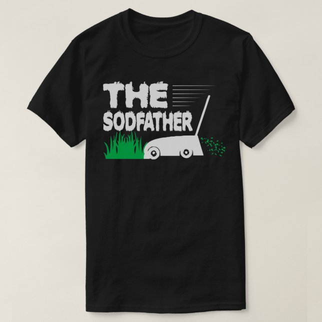 Sodfather Mving Sod Grass Funny 2 T Shirt (Design framsida)