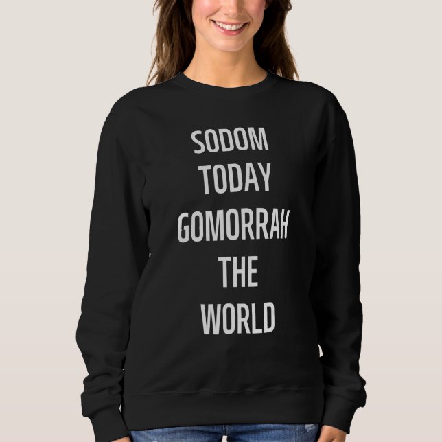 SODOM TODAY GOMORRAH THE WORLD 1 T SHIRT (Framsida)