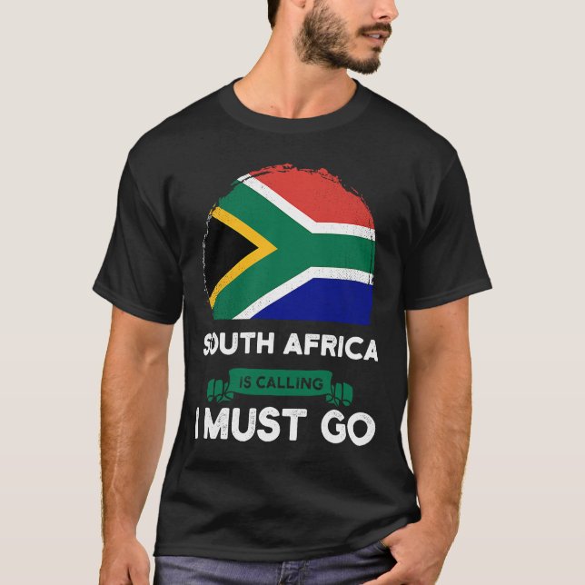 Södra Afrikan säger att jag måste åka till Sydafri T Shirt (Framsida)