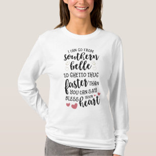 Södra Belle till Ghetto Thug T Shirt