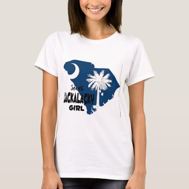 Södra Cackalackflickan T Shirt (Framsida)