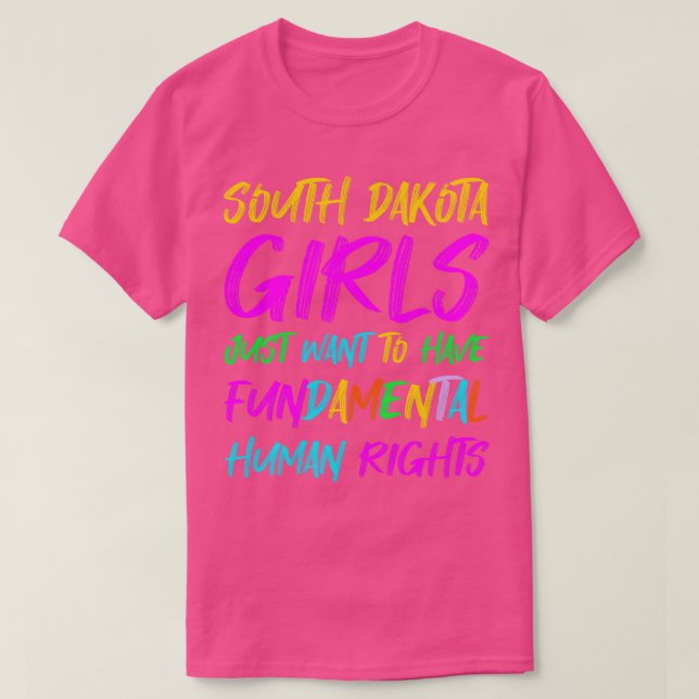 Södra Dakota Girls vill bara ha grundläggande H T Shirt (Design framsida)