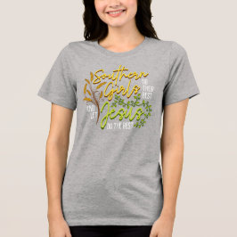 Södra flickor låter Jesus göra resten (Grått) T Shirt