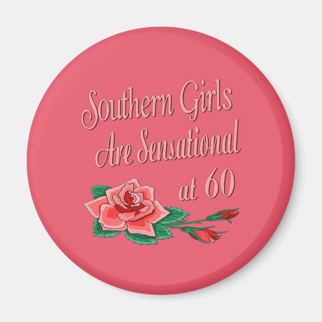 Södra flickor Sensational 60 Birthday Magnet (Framsidan)