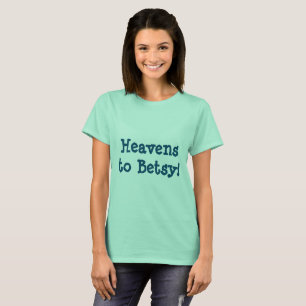 Södra himlen är till Betsy T-shirt